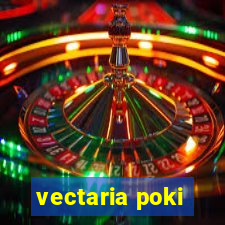 vectaria poki